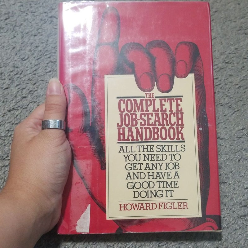 The Complete Job-Search Handbook