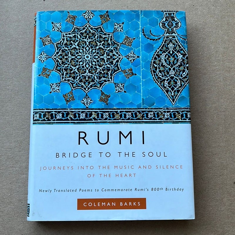 Rumi: Bridge to the Soul