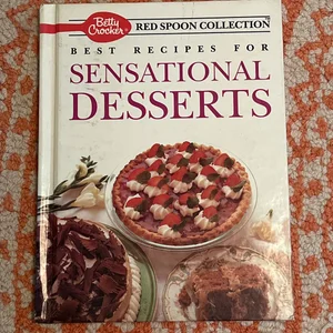Best Recipes for Sensational Desserts