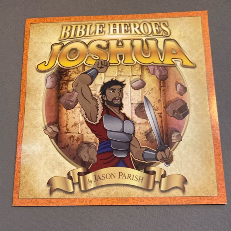 Bible Heroes Joshua 