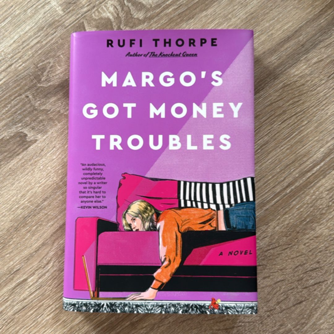 Margo's Got Money Troubles