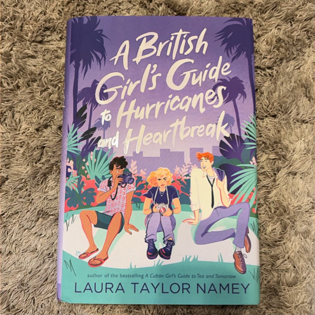 A British Girl's Guide to Hurricanes and Heartbreak