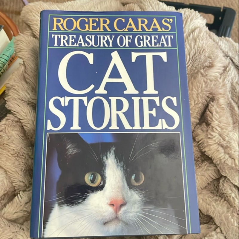 Roger Caras' Treasury of Great Cat Stories