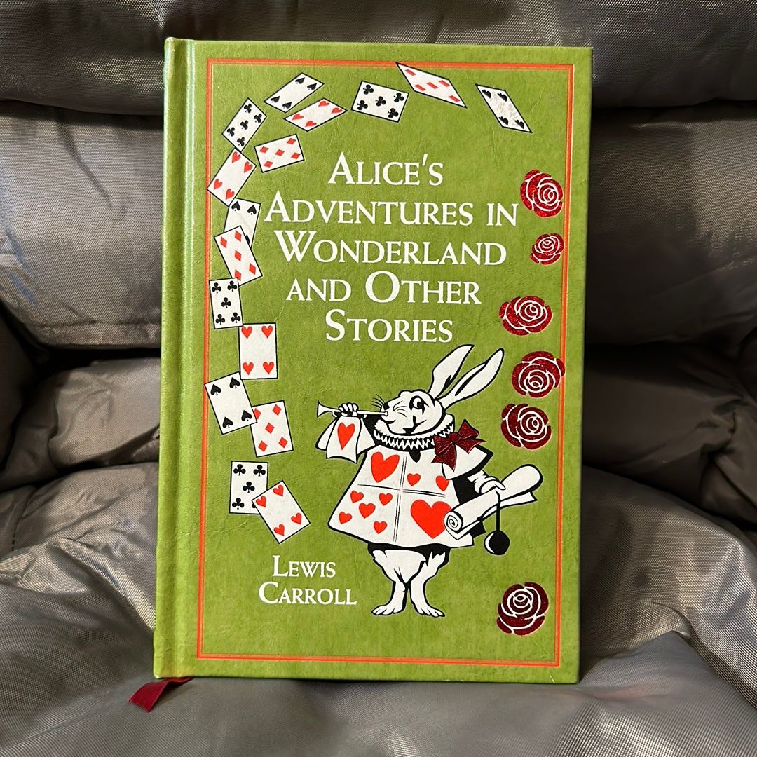 Alice's Adventures in Wonderland & Other Stories (Barnes & Noble  Collectible Editions) by Lewis Carroll, John Tenniel, Hardcover