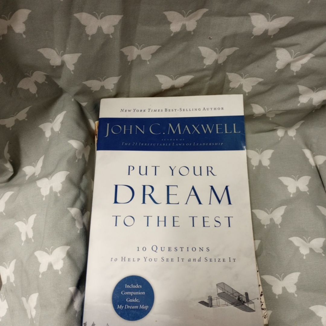 Put Your Dream to the Test