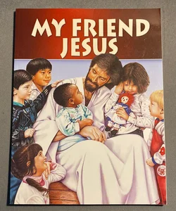 My Friend Jesus