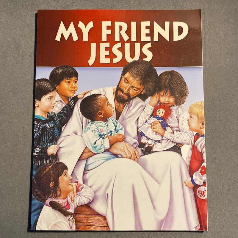 My Friend Jesus