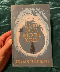 A Girl Goes into the Forest