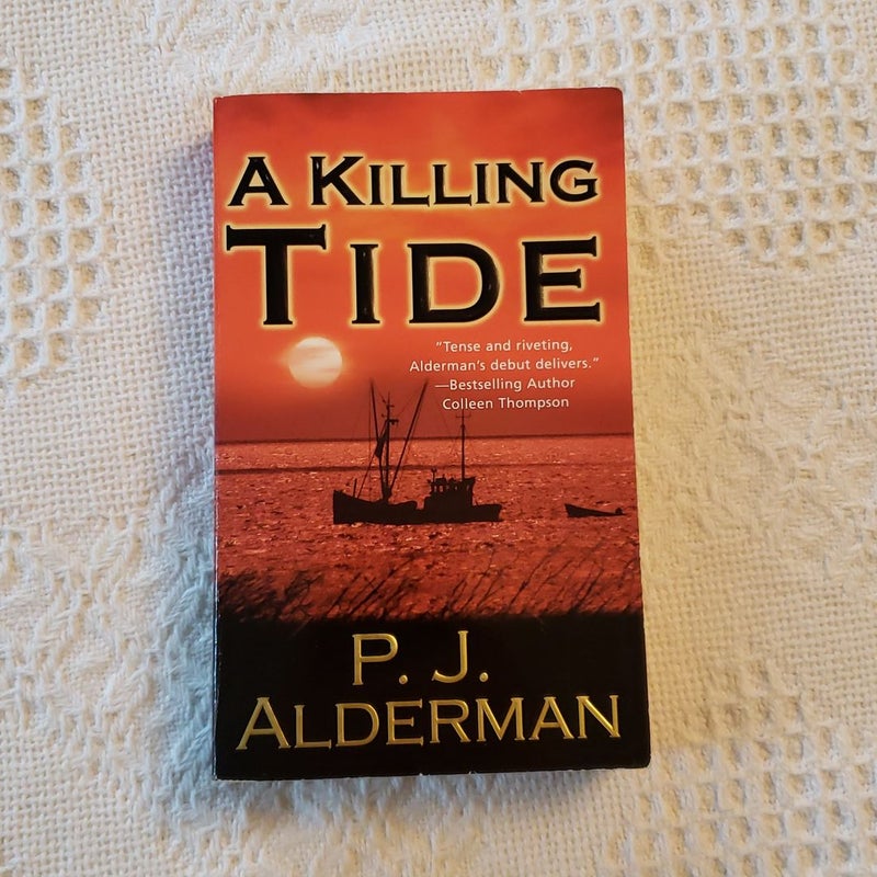 A Killing Tide