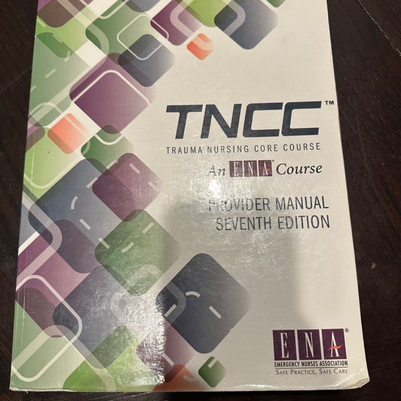 TNCC Provider Manual Seventh edition