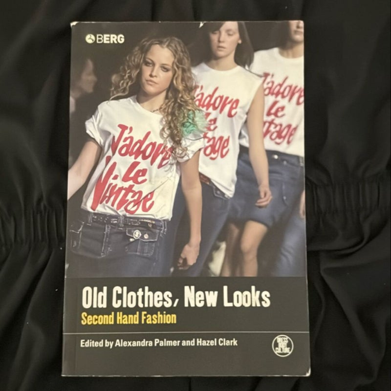 Old Clothes, New Looks