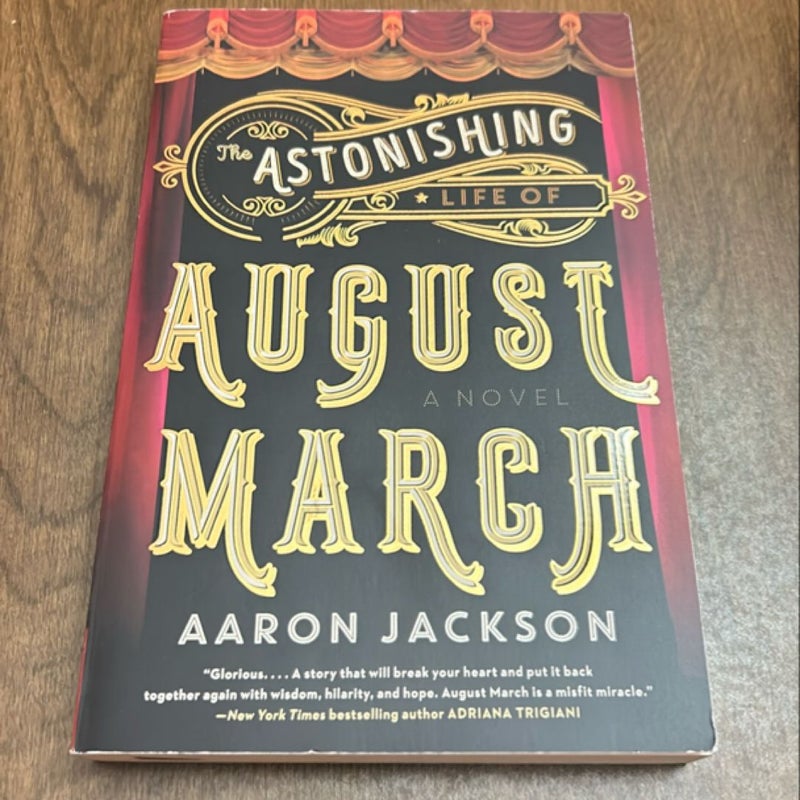 The Astonishing Life of August March