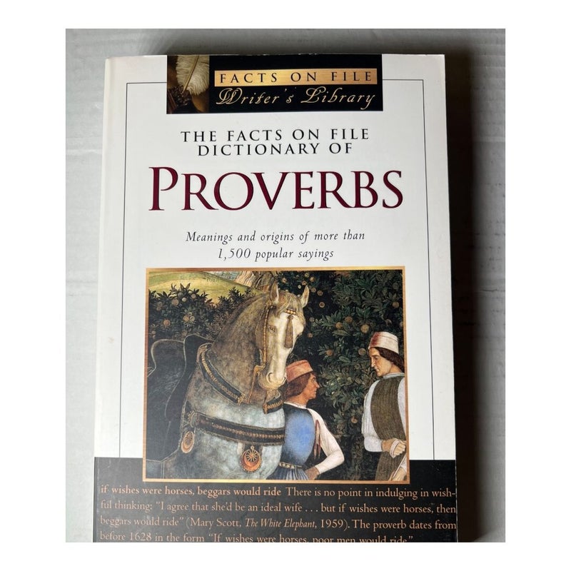 The Facts on File Dictionary of Proverbs