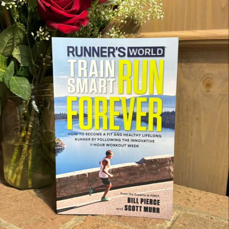 Runner's World Train Smart, Run Forever