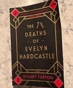 The 7½ Deaths of Evelyn Hardcastle