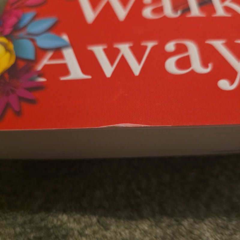 How to Walk Away