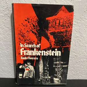 In Search of Frankenstein