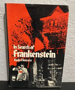 In Search Of Frankenstein 