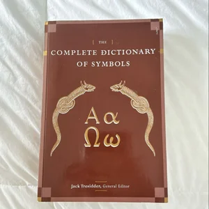 The Complete Dictionary of Symbols