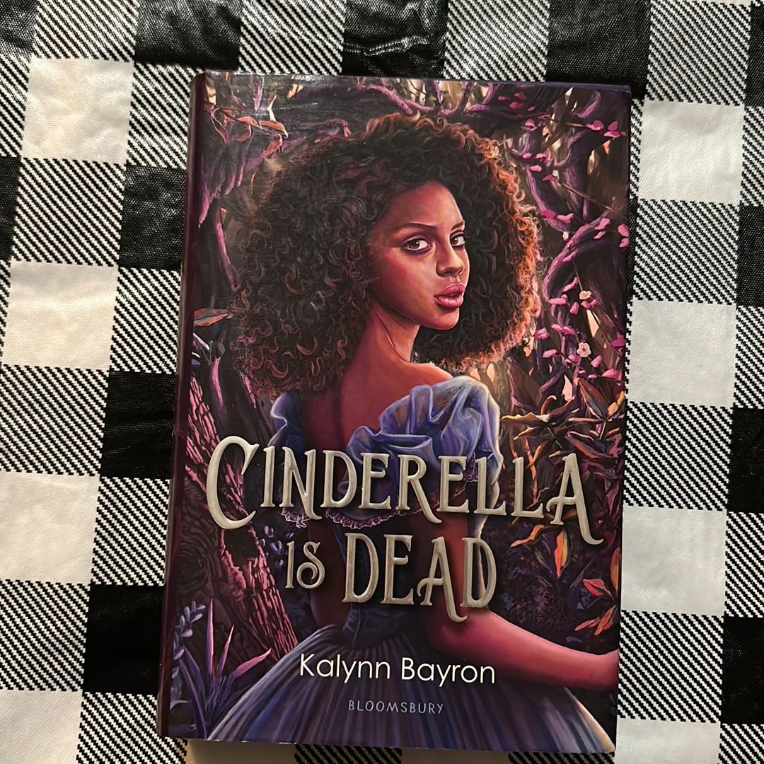 Cinderella Is Dead by Kalynn Bayron