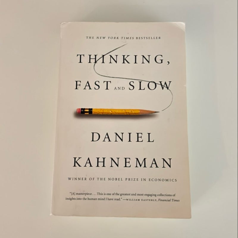 Thinking, Fast and Slow