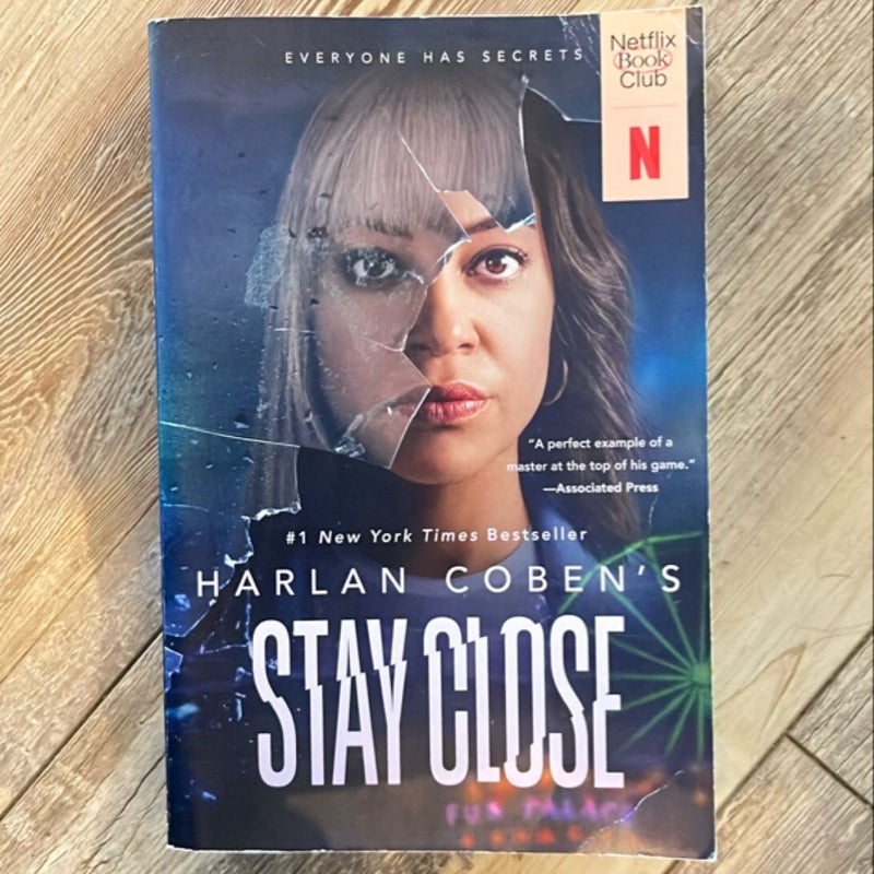 Stay Close (Movie Tie-In)