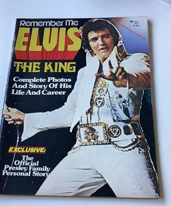 Remember me Elvis the King