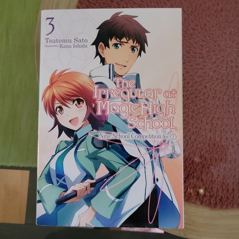 The Irregular at Magic High School, Vol. 3 (light Novel) by