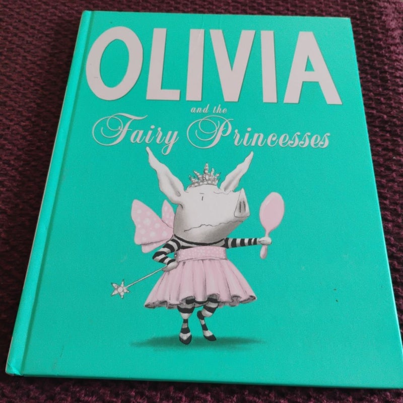 Olivia and the Fairy Princesses