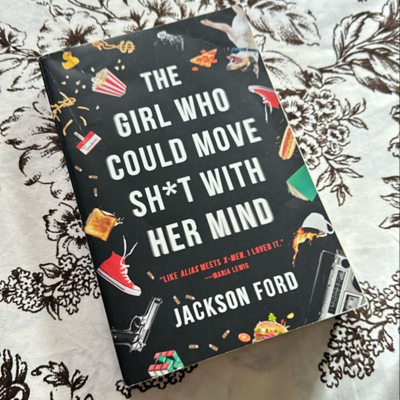 The Girl Who Could Move Sh*t with Her Mind