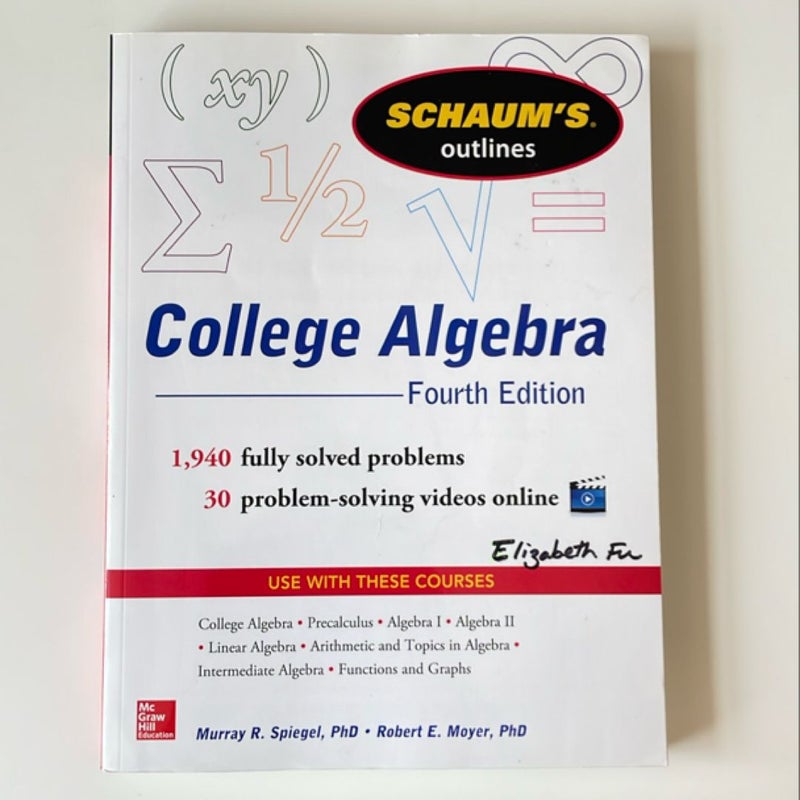 Schaum's Outline of College Algebra, 4th Edition