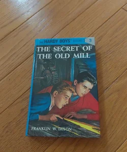 Hardy Boys 03: the Secret of the Old Mill