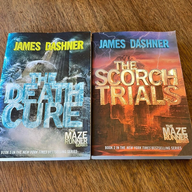 The Scorch Trials (Maze Runner, Book Two) & The Death Cure (book 3) 