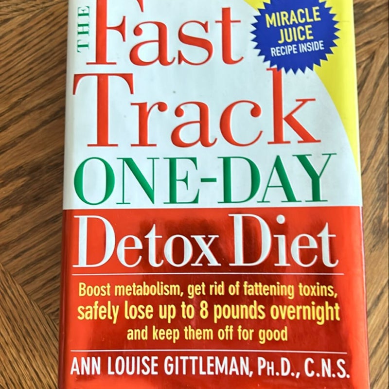 The Fast Track Detox Diet