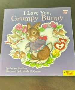 I Love You, Grumpy Bunny