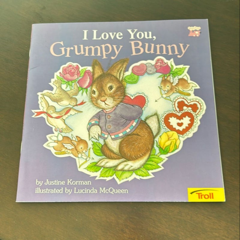 I Love You, Grumpy Bunny