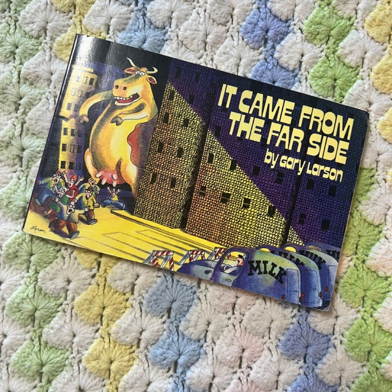 It Came from the Far Side