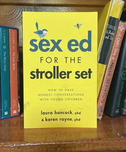 Sex Ed for the Stroller Set