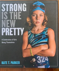 Strong Is the New Pretty