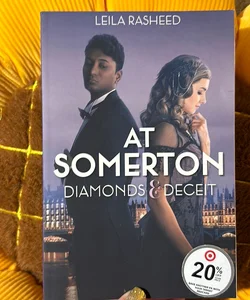 At Somerton: Diamonds and Deceit (at Somerton)