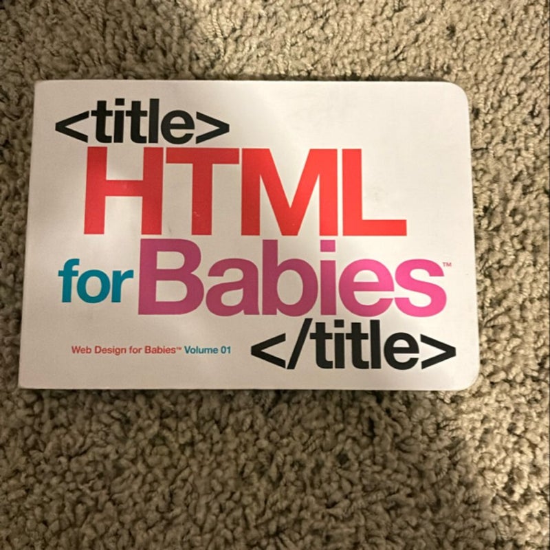 HTML for Babies