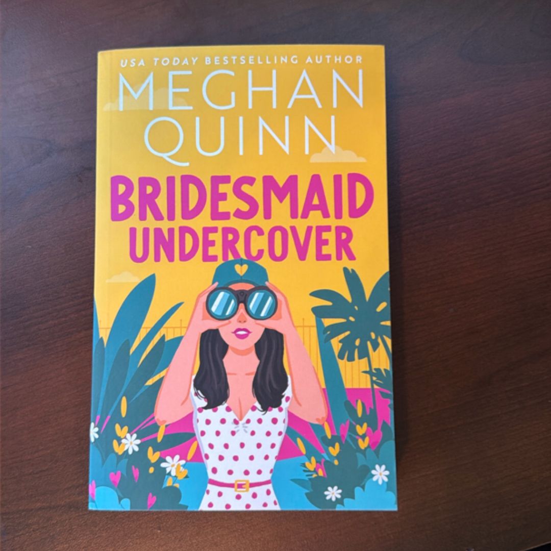 Bridesmaid Undercover