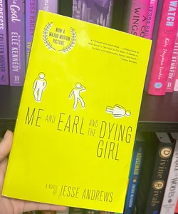 Me and Earl and the Dying Girl (Revised Edition)