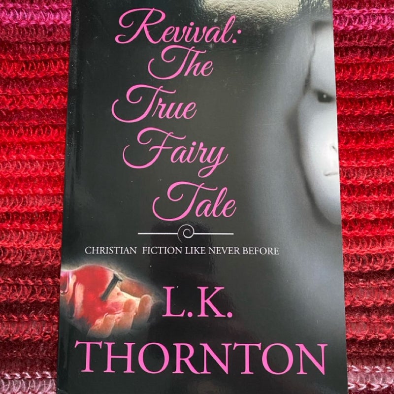 Revival the True Fairy Tale