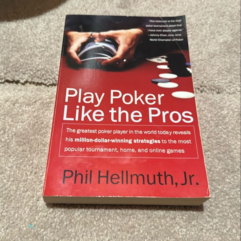 Play Poker Like the Pros