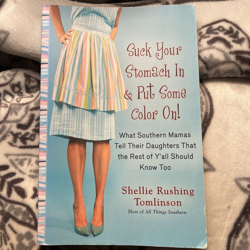 Suck Your Stomach in and Put Some Color On!