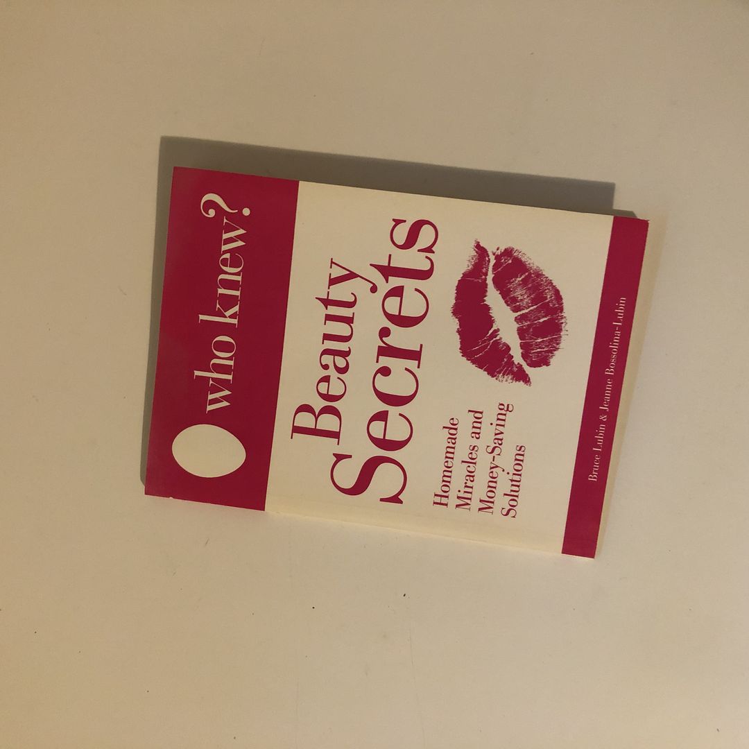 Who Knew? Beauty Secrets