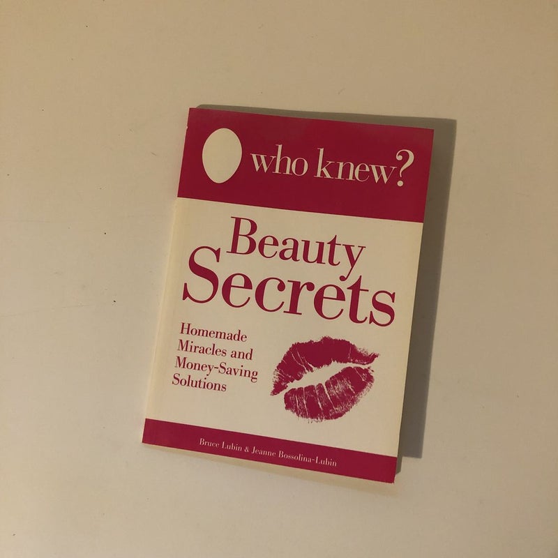 Who Knew? Beauty Secrets
