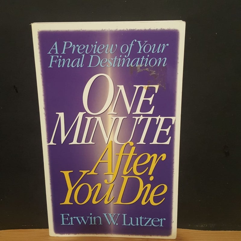 One Minute after You Die