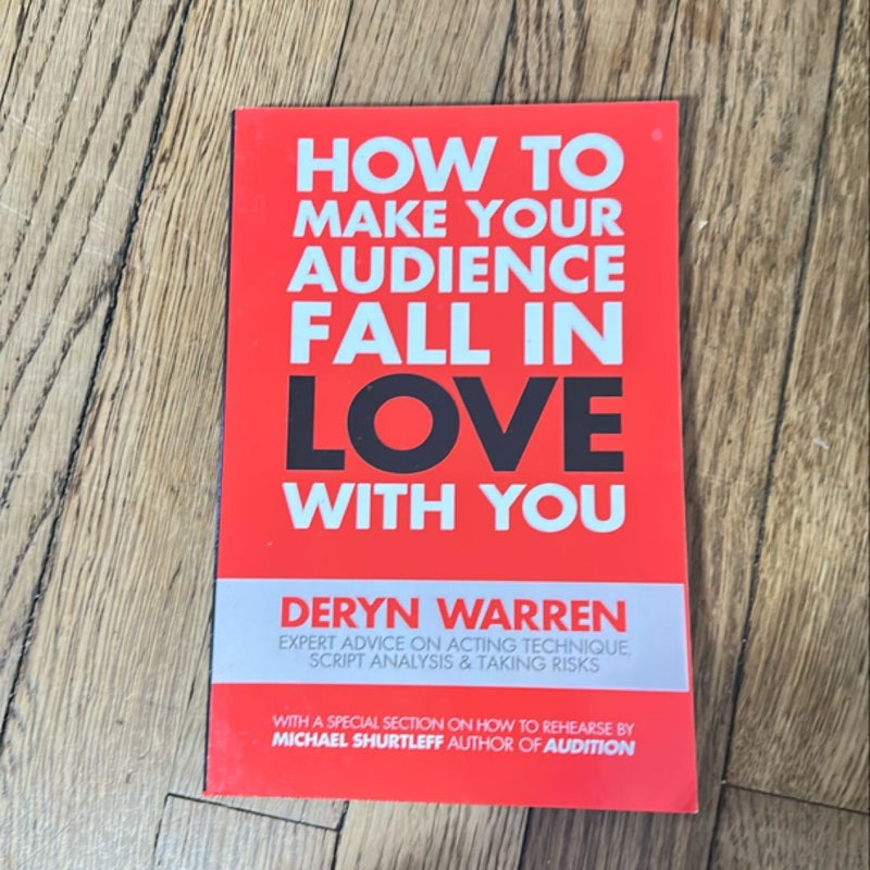 How to Make Your Audience Fall in Love with You